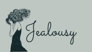 Jealousy