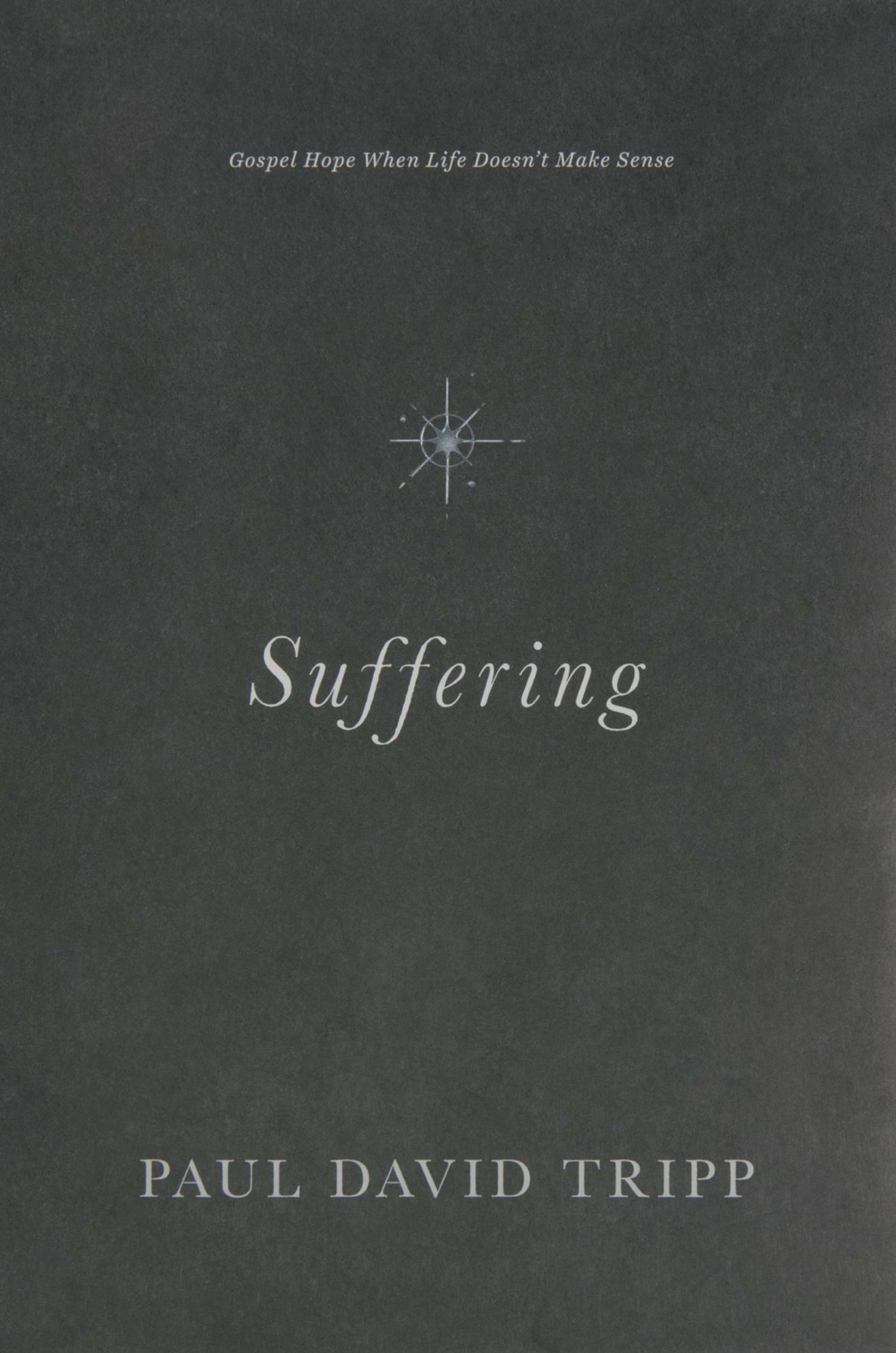 Book Review Suffering by Paul David Tripp Jen Hughes Counseling