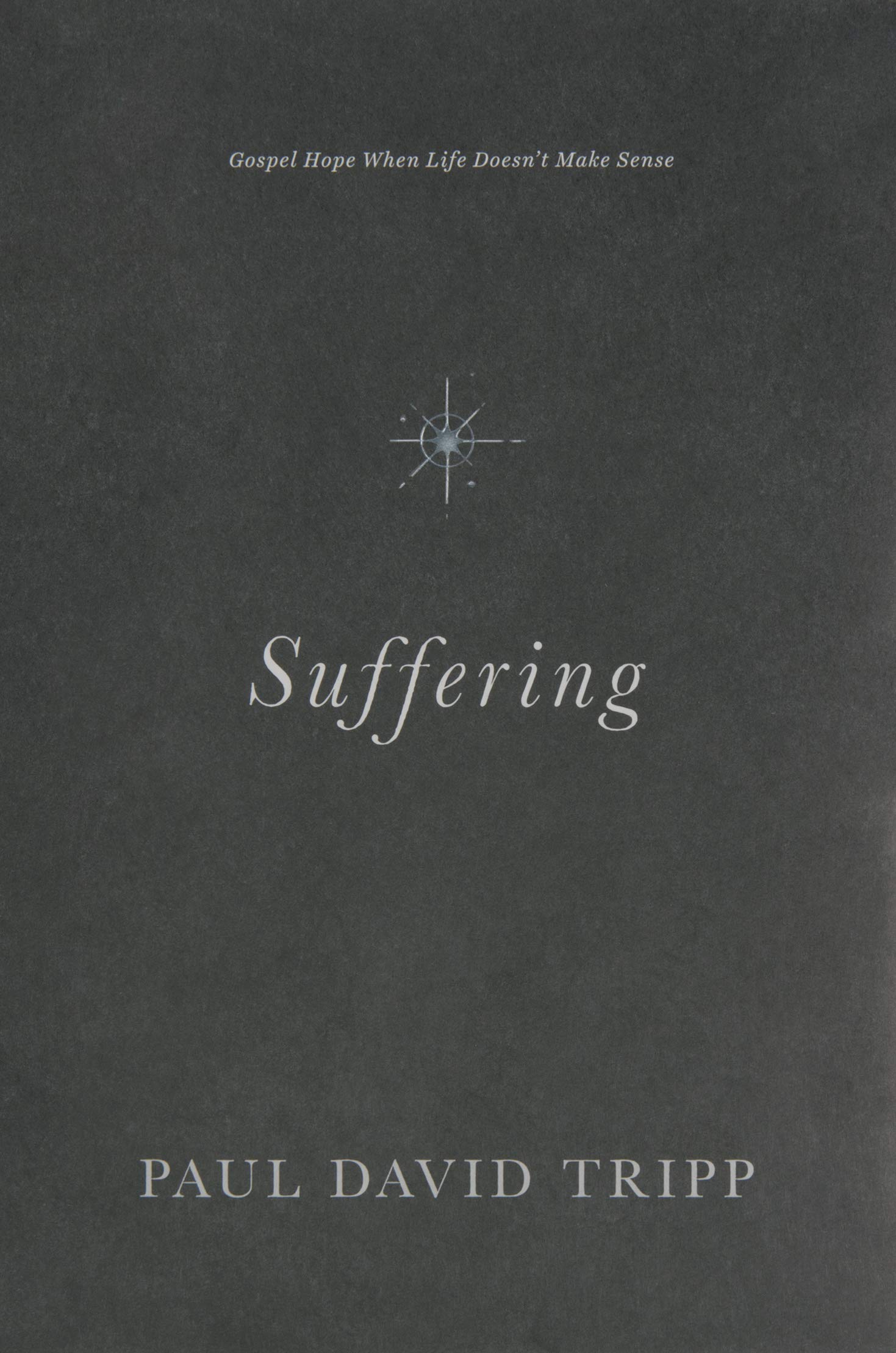 Book Review Suffering by Paul David Tripp Jen Hughes Counseling